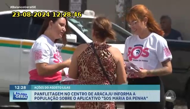 SOS Maria da Penha promove ação de conscientização nas ruas de Aracaju/SE